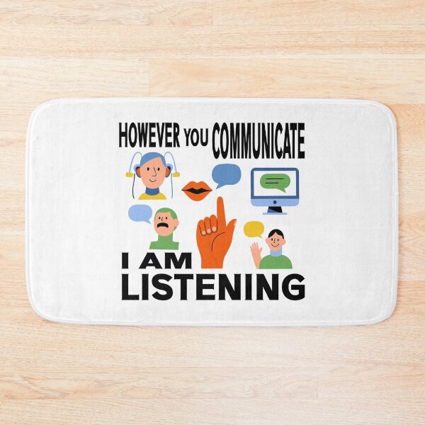 Item preview, However You Communicate I'm Listening AAC SLP Sped Teacher designed and sold by Colorfulman.
