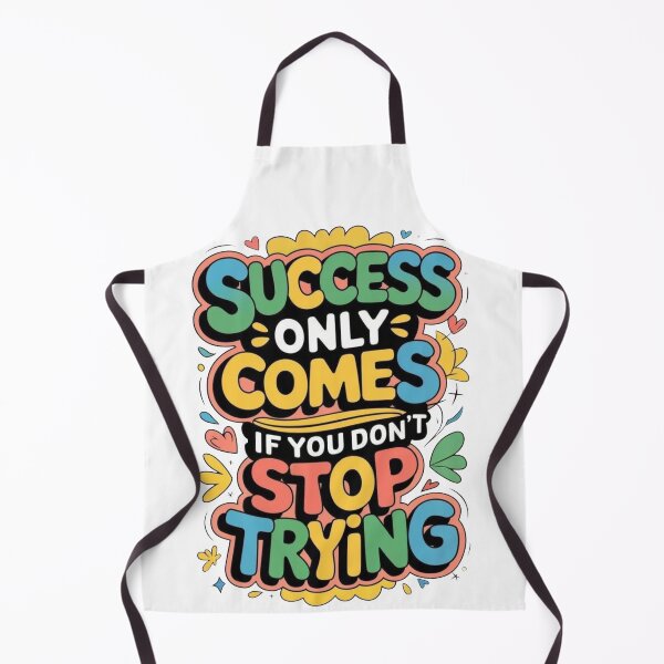 Item preview, Success Only Comes If You Don't Stop Trying – Motivational Quote designed and sold by 4U---Store.
