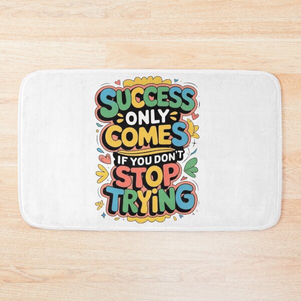 Item preview, Success Only Comes If You Don't Stop Trying – Motivational Quote designed and sold by 4U---Store.