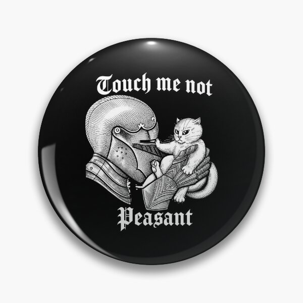Item preview, Touch Me Not Peasant Cat Knight Medieval designed and sold by DrawMotion.