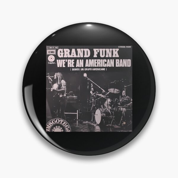 Item preview, Grand Funk We Are An American Band Spanish Single designed and sold by NarcisoLakin.