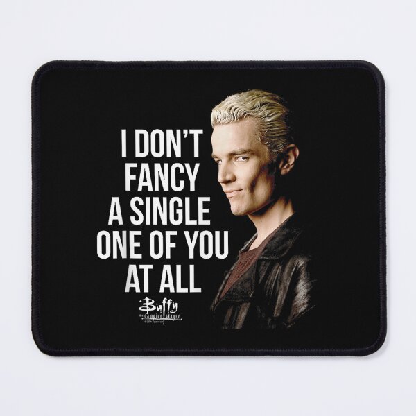 Item preview, Buffy The Vampire Slayer Spike Quote designed and sold by Foxintheloart.
