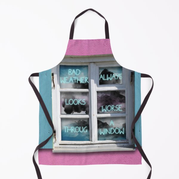Item preview, Bad weather always looks worse through a window. designed and sold by mensijazavcevic.