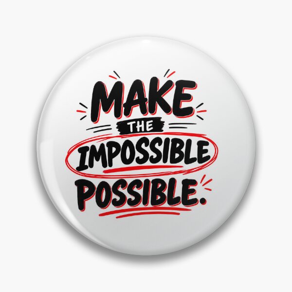 Item preview, Make the Impossible Possible – Bold Motivational Mindset Design designed and sold by Lovestickerco.