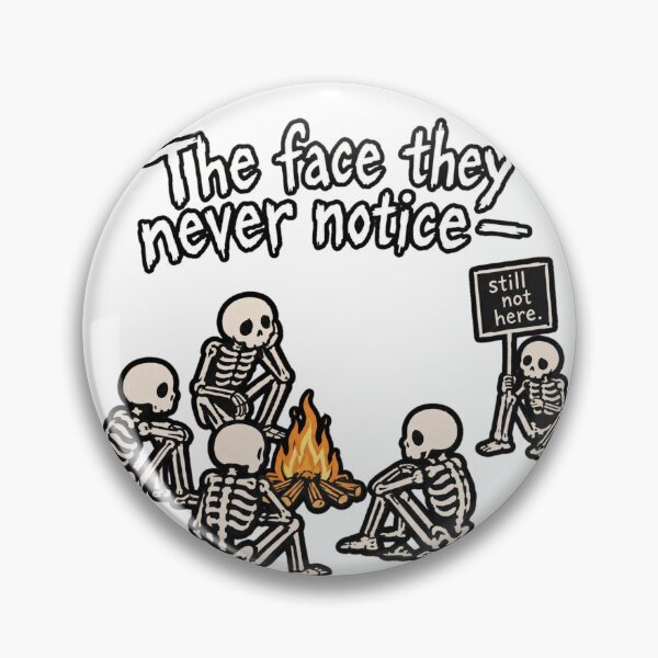 Item preview, The Face They Never Notice Skeleton Campfire Humor designed and sold by Mindful56.