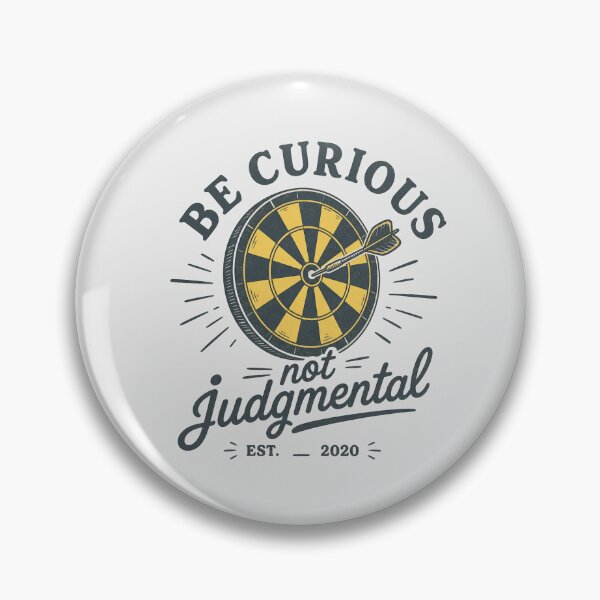 Item preview, Be curious, not judgmental designed and sold by Olena Du.