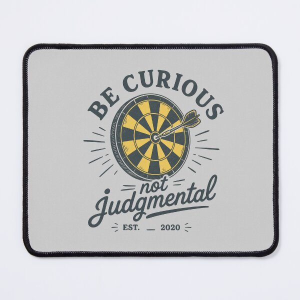 Item preview, Be curious, not judgmental designed and sold by Olena Du.