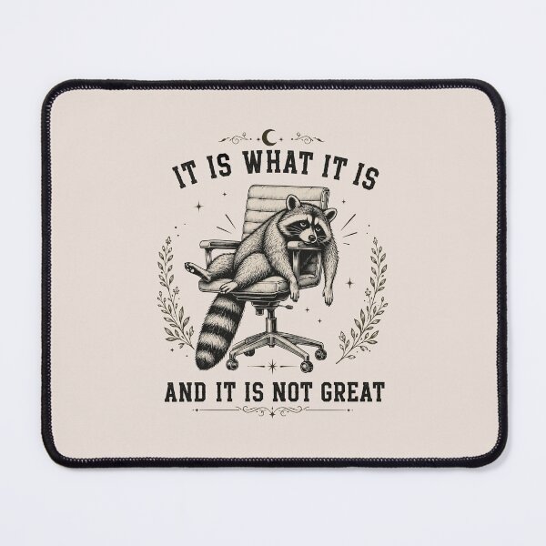 Item preview, Raccoon, Sarcastic Meme designed and sold by Quiajia.