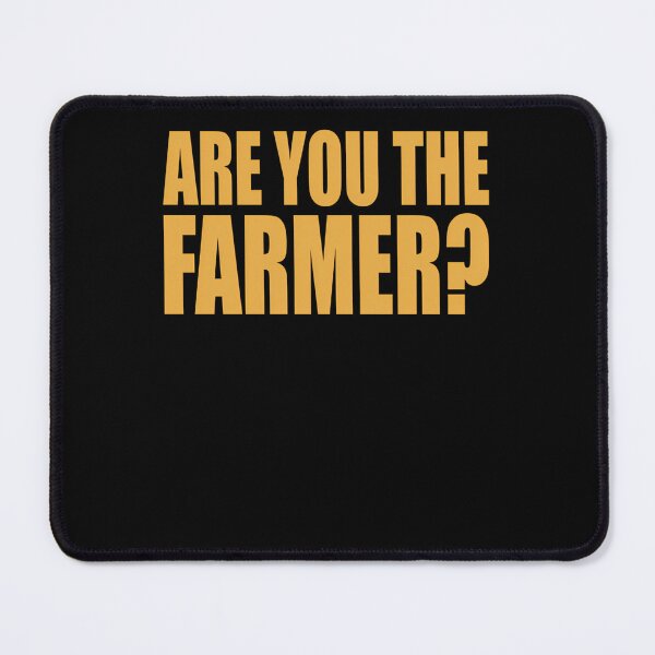 Item preview, Are You The Farmer Yellow designed and sold by Abdo Tayfos.