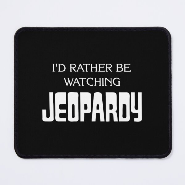Item preview, I'D Rather Be Watching Jeopardy designed and sold by manda-cdowell.