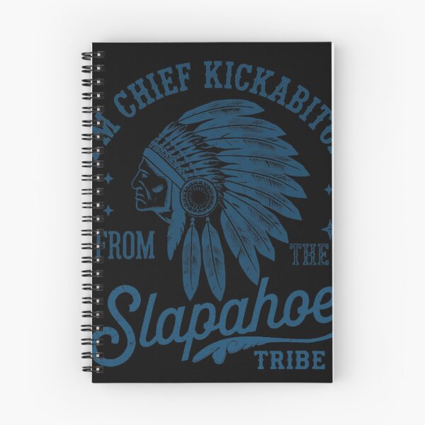 Item preview, Im Chief Kickabitch Slapahoe Tribe designed and sold by guerdouhhamada.