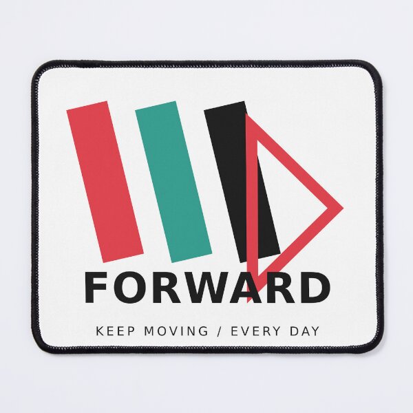 Item preview, Forward Keep Moving Every Day designed and sold by NiloStudio.