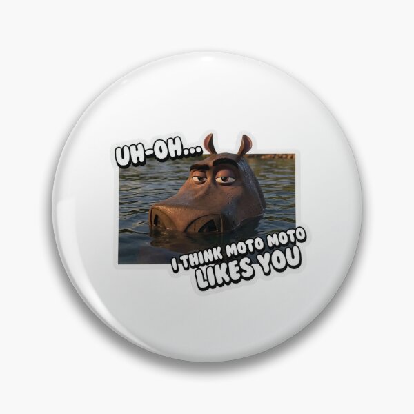 Item preview, I Think Moto Moto Likes You Funny Animated Movie Quote Hippo Meme Humor designed and sold by raedattia.