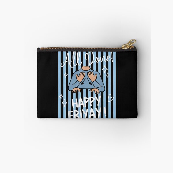 Item preview, All Done Happy Friyay ASL Teacher Friday Humor designed and sold by VioletNance.