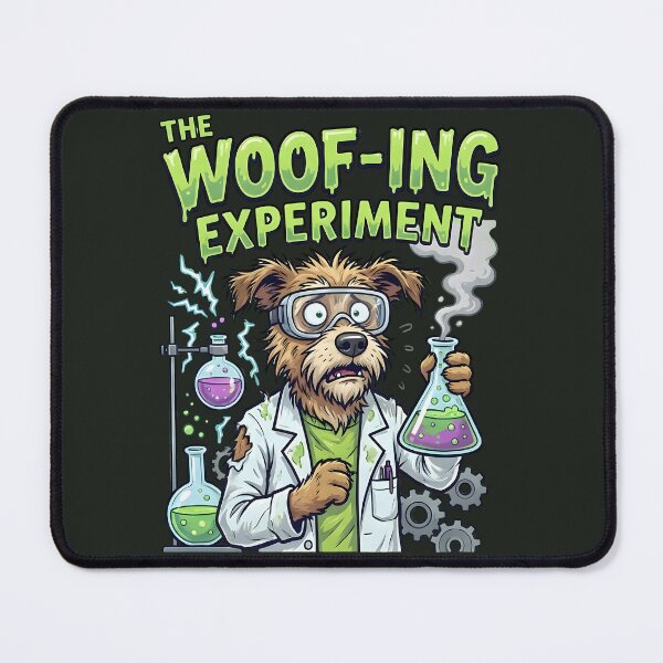 Item preview, Funny Science Dog | The Woof-ing Experiment designed and sold by SillyPawsStudio.