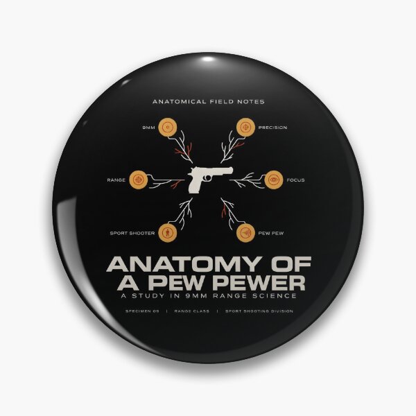 Item preview, Anatomy Of A Pew Pewer | 9mm Range Humor designed and sold by ZyziowskyArt.