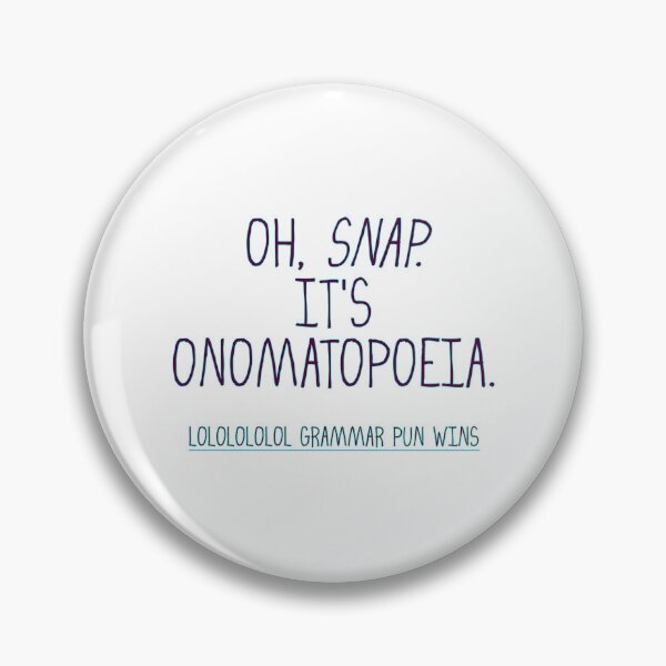 Item preview, Oh Snap. It'S Onomatopoeia. designed and sold by Jaela-Tavera-s.