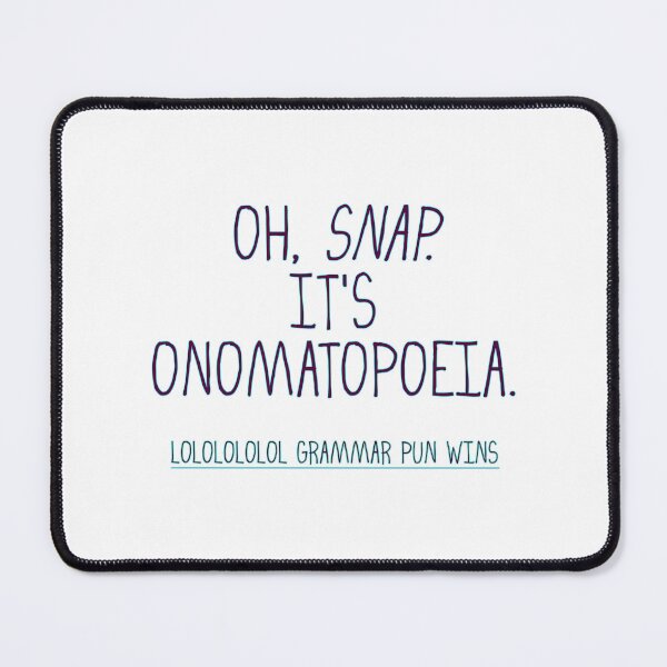 Item preview, Oh Snap. It'S Onomatopoeia. designed and sold by Jaela-Tavera-s.