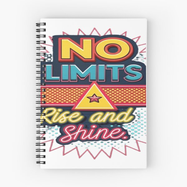 Item preview, No Limits Rise and Shine Motivational Positive Quote Design designed and sold by WantStyleyou.