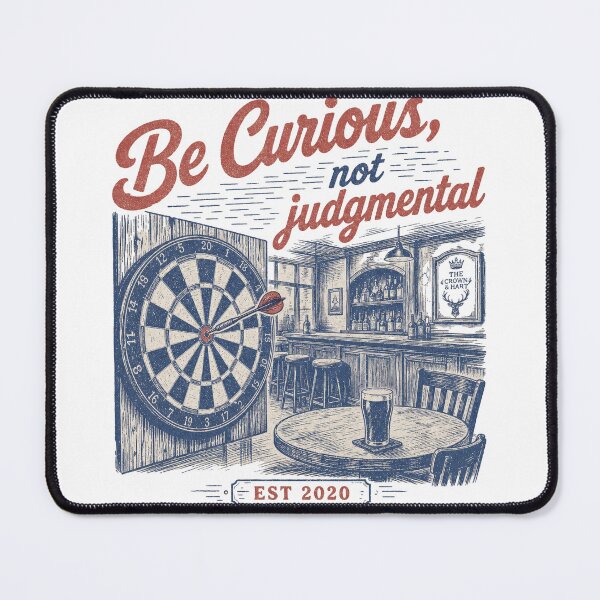 Item preview, Be curious, not judgmental, Retro style dartboard and pub designed and sold by Olena Du.