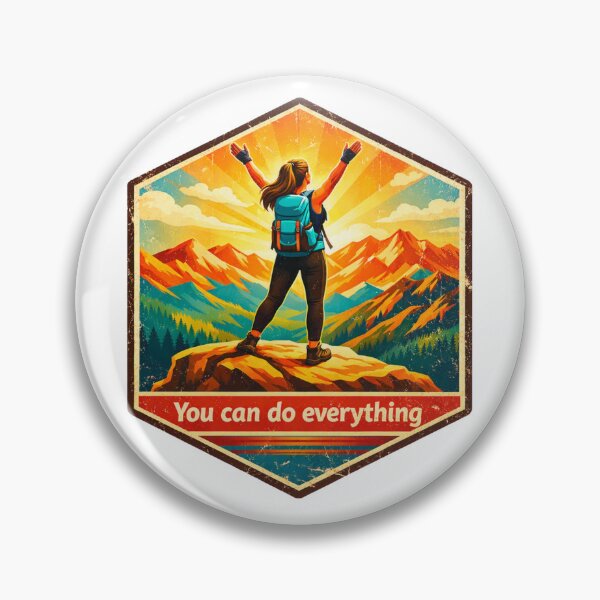 Item preview, You Can Do Everything – Retro Mountain Badge designed and sold by GabeMountainArt.