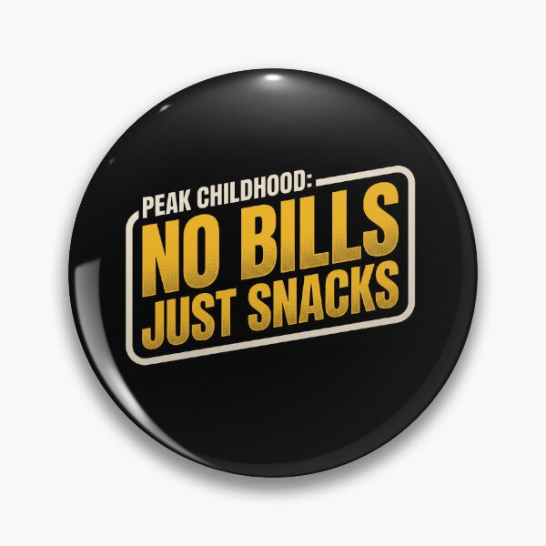 Item preview, Peak Childhood No Bills Just Snacks 80s Nostalgia Sci-Fi Parody designed and sold by AdyKurniawan.