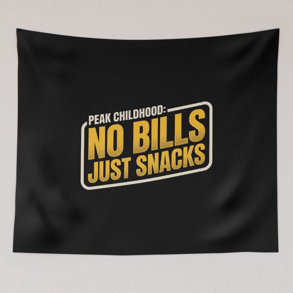 Item preview, Peak Childhood No Bills Just Snacks 80s Nostalgia Sci-Fi Parody designed and sold by AdyKurniawan.