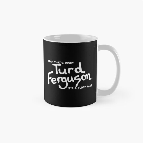 Item preview, Turd Ferguson Funny Name Celebrity Jeopardy Norm Mcdonald designed and sold by manda-cdowell.