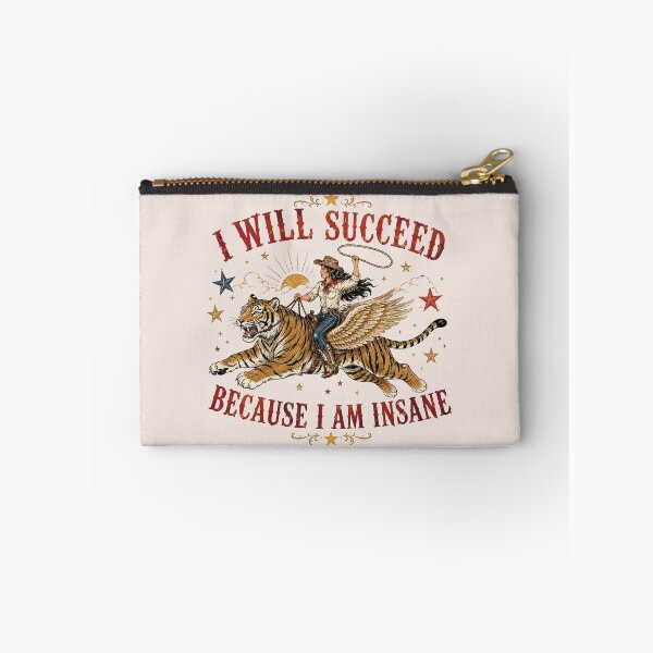 Item preview, I will succeed because I am insane, coquette girly aesthetic, Girl boss motivation quote, feminist gift idea, Feminism Cowgirl Tiger designed and sold by Cchotlan.