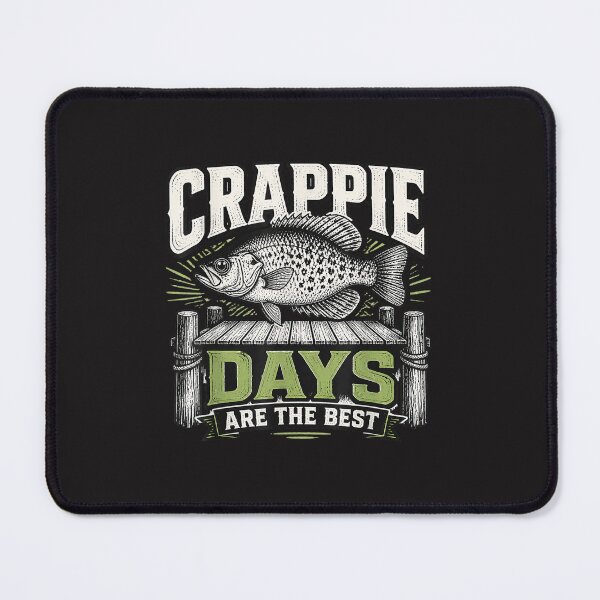 Item preview, Crappie Days Are The Best Funny Fishing Angler designed and sold by kiralynstration.