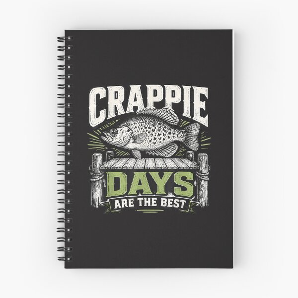Item preview, Crappie Days Are The Best Funny Fishing Angler designed and sold by kiralynstration.