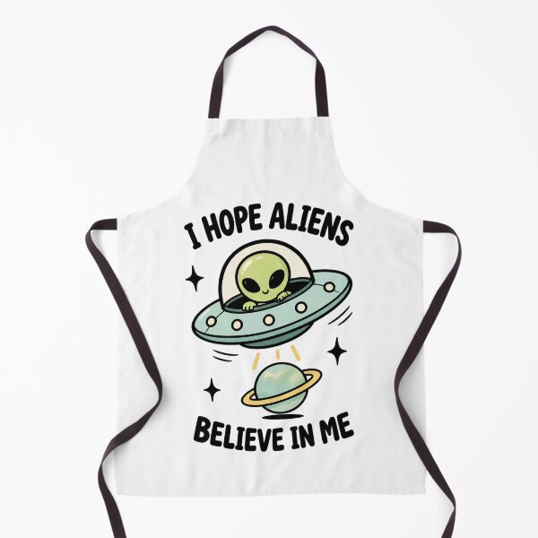 Item preview, I Hope Aliens Believe in Me – Cute Alien UFO Space Design designed and sold by Mavriboy.
