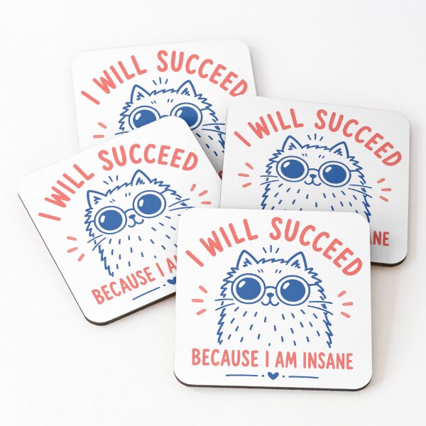 Item preview, I Will Succeed Because I Am Insane, Funny Sarcastic Cat designed and sold by Quiajia.