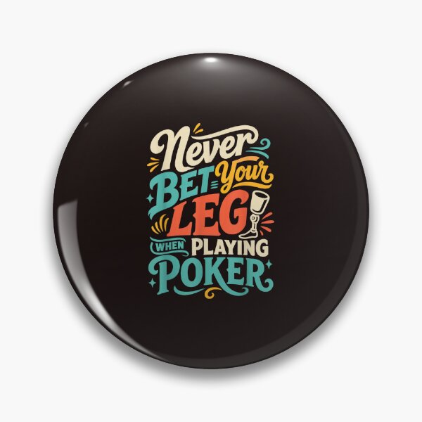Item preview, Never Bet Your Leg When Playing Poker Amputee Humor designed and sold by mari-kayden.