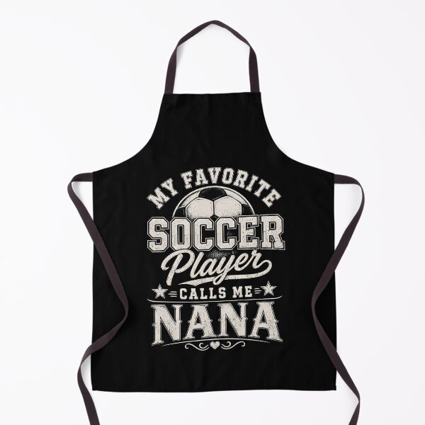 Item preview, My Favorite Soccer Player Calls Me Nana designed and sold by CelidaBonde.