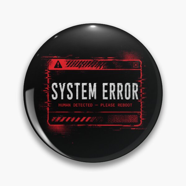 Item preview, System Error Human Glitch Humor designed and sold by Airmiro.