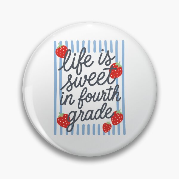 Item preview, Life Is Sweet In Fourth Grade designed and sold by chizuneart.