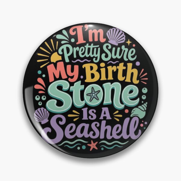 Item preview, My Birthstone Is A Seashell Cute Summer Beach Lover Groovy designed and sold by haitrieuic96.