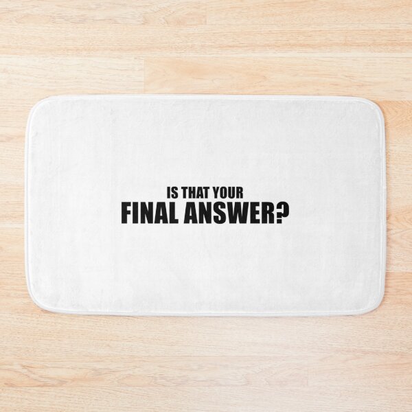 Item preview, Is That Your Final Answer (Black) designed and sold by keatondavi-es.