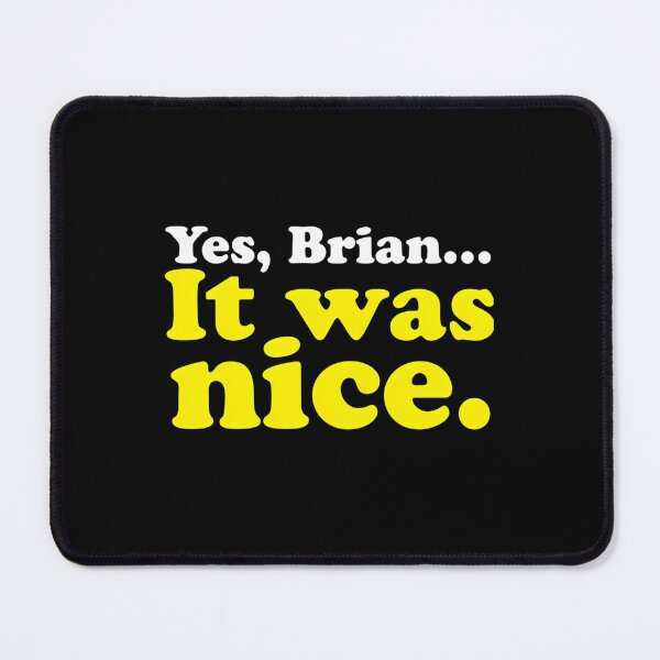 Item preview, Yes Brian It Was Nice. Brian Wilson Beach Boy Tribute Slogan 2 designed and sold by AthenaReilly.