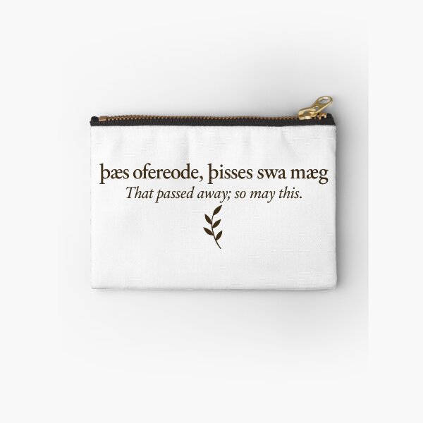 Item preview, That Passed Away, So May This — Old English Deor Quote Shirt designed and sold by The Painted Fence.
