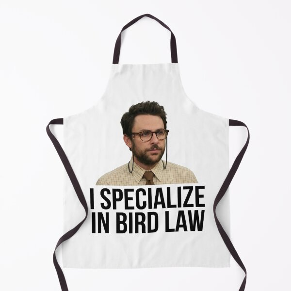 Item preview, I Specialize in Bird Law Funny Charlie Kelly Law School Humor Quote Graphic designed and sold by raedattia.