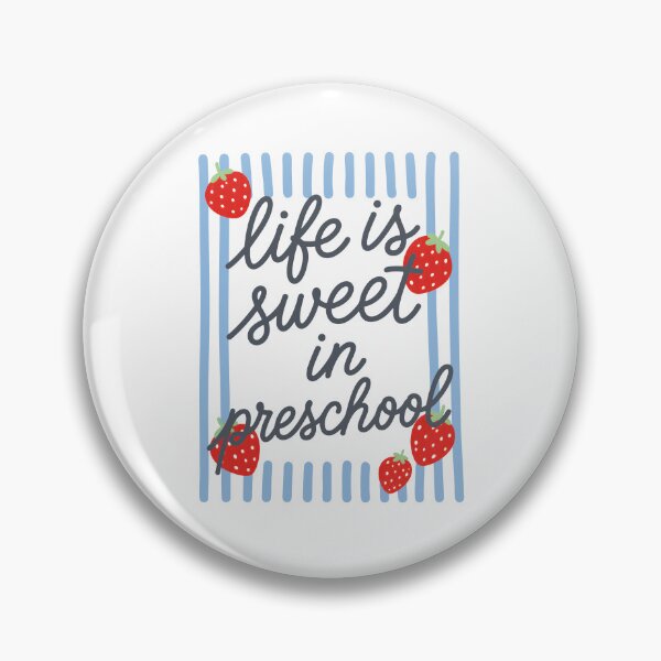 Item preview, Life Is Sweet In Preschool designed and sold by hannartbaker.