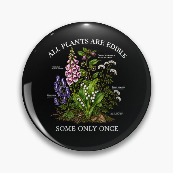 Item preview, All Plants Are Edible Some Only Once designed and sold by cabanalunaire.