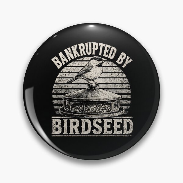 Item preview, Bankrupted By Birdseed  designed and sold by Animavera.