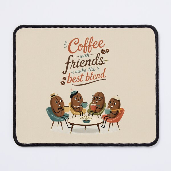 Item preview, Coffee with Friends – Best Blend Coffee Lovers designed and sold by ZanyPaintbrush.