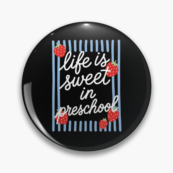 Item preview, Life Is Sweet In Preschool designed and sold by hannartbaker.