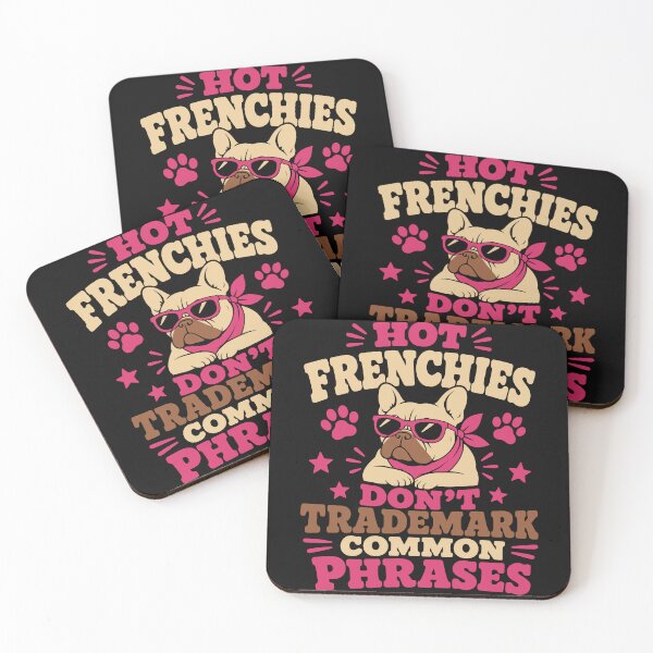 Item preview, Sassy Frenchie Mom Hot Frenchies Don't Trademark Common Phrases designed and sold by PrintivoraHub.