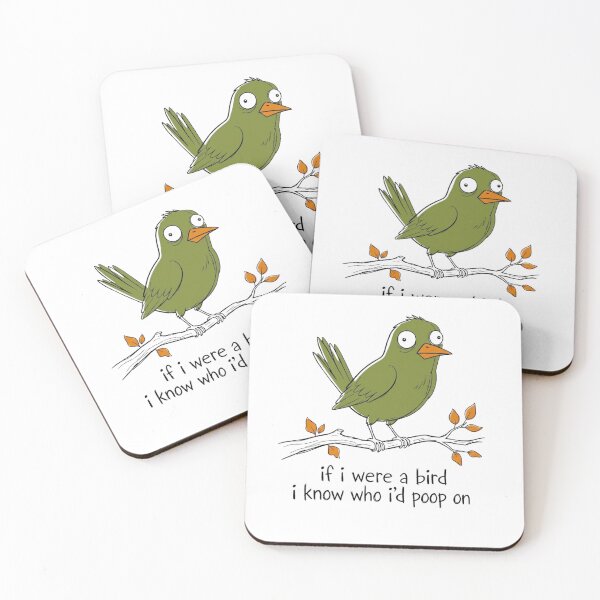 Item preview, If I Were A Bird I Know Who Id Poop On Funny Sarcastic Meme designed and sold by haitrieuic96.