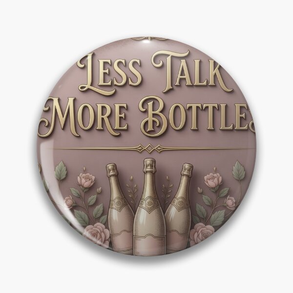 Item preview, Iconic LESS TALK MORE BOTTLES v2 designed and sold by dazzlemakers.